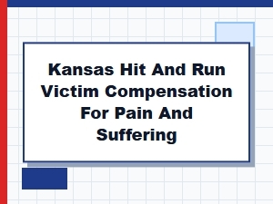 Kansas Pain & Suffering Compensation Claims