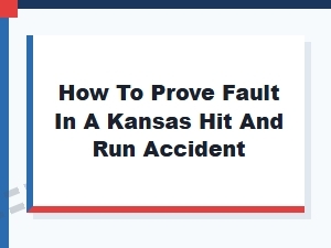 Kansas Hit and Run Accident Liability