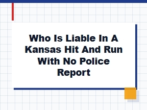 Liability After a Kansas Hit and Run